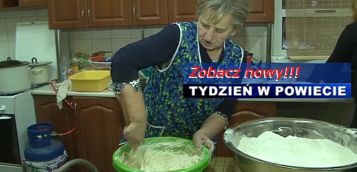 Przepis na drożdżowe z sercem i inne niespodzianki już dziś, w nowym „Tygodniu w powiecie”