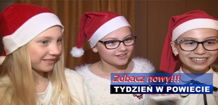 “Tydzień w powiecie” z Mikołajami w tle i inne wydarzenia. Zobaczcie, bo warto!